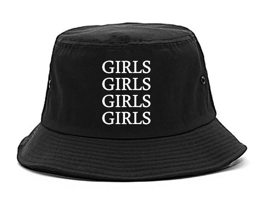 Girls Girls Girls Bucket Hat